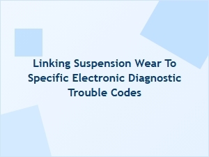 Correlating Suspension Wear with Diagnostic Trouble Codes